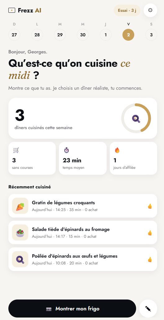 L’écran d’accueil de Frezz AI : 3 dîners cuisinés cette semaine, 0 achat